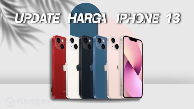 Harga iPhone 13 Turun Jadi Rp 5 Jutaan, Tersedia Februari 2025!