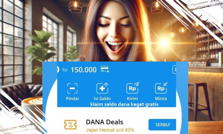 Klaim Saldo DANA Kaget Gratis Hari Ini Terbaru