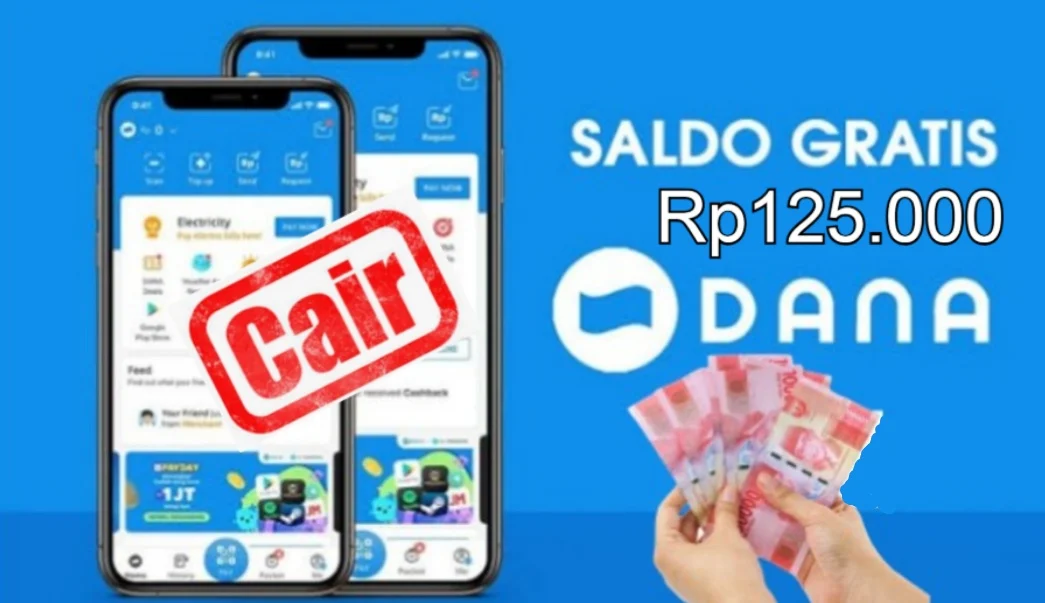 Klaim Segera! Saldo DANA Gratis Rp 125.000 Tanpa Delay!