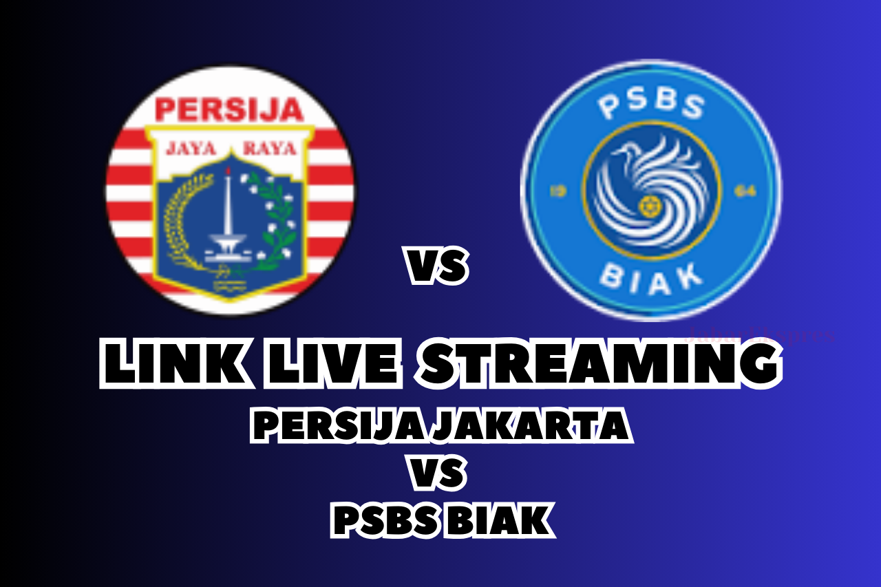 Saksikan LINK Live Streaming Persija vs PSBS Biak Malam Ini!