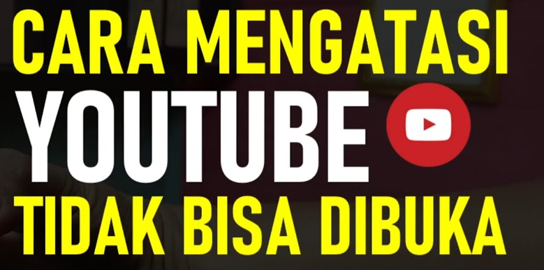 Solusi Jitu untuk YouTube yang Tak Bisa Dibuka Setelah Update