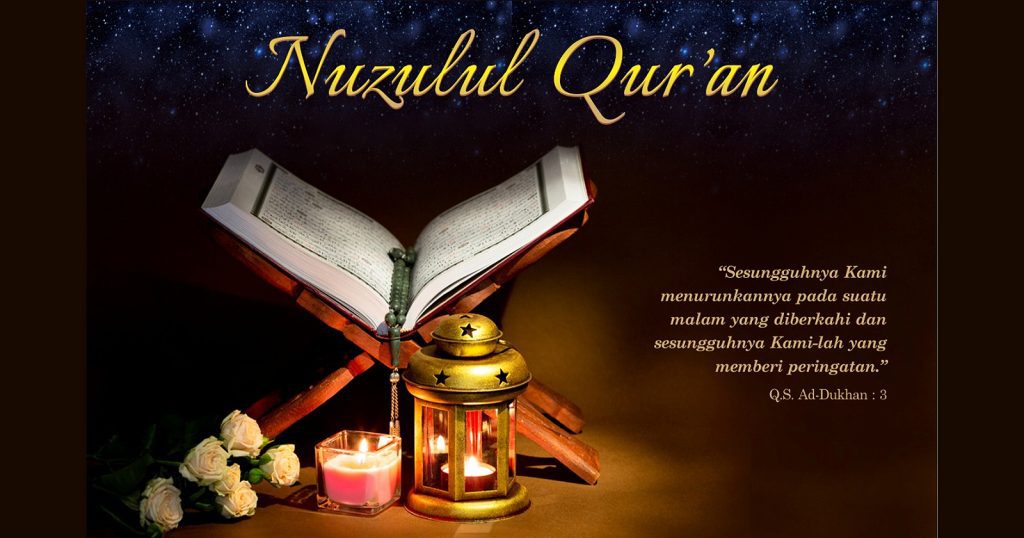 Apa Itu Nuzulul Quran? Temukan Jawaban dan Penjelasannya!