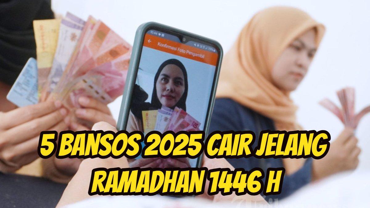 Daftar Bansos Cair Sebelum Lebaran 2025: Cek dan Dapatkan!