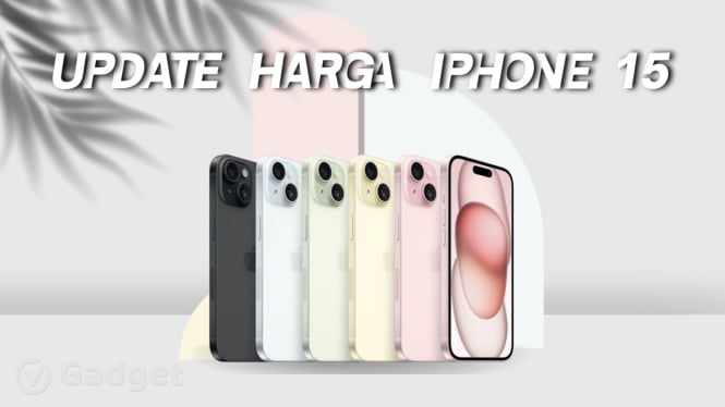 IPhone 15 Resmi Meluncur: Harga Mulai Rp 8 Jutaan Maret 2025!