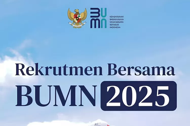 Jadwal & Cara Daftar Rekrutmen Bersama BUMN 2025, Siapkan Dirimu!