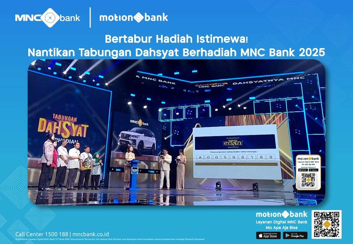 Nantikan! Tabungan Dahsyat MNC Bank 2025 Hadiah Istimewa!