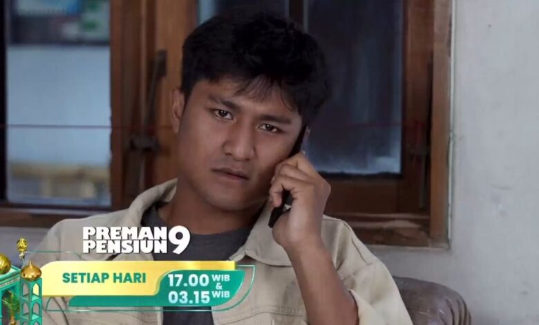 Sinopsis Sinetron Preman Pensiun 9 Episode 6: Drama Mencengangkan!