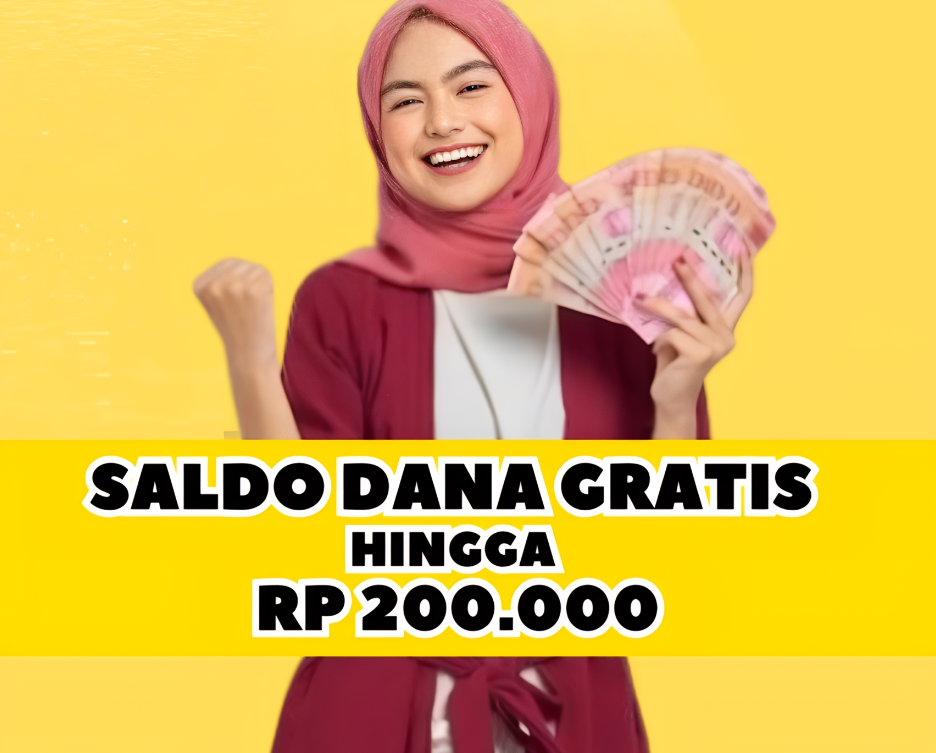 Tambahan Uang Lebaran! Raih Saldo DANA Gratis 200rb Hari Ini!